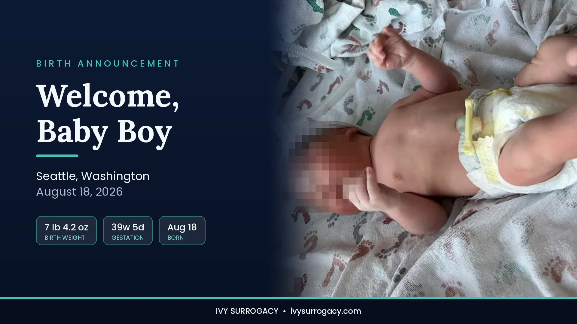 Newborn baby boy in a hospital blanket, face blurred for privacy, beside birth announcement text for Seattle, Washington, August 18, 2026, through Ivy Surrogacy